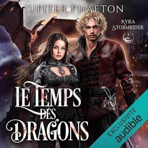 Le temps des dragons