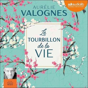 Le Tourbillon de la vie