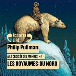 Série À la croisée des mondes en livre audio : couverture du tome 1