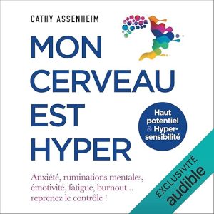 Mon cerveau est hyper