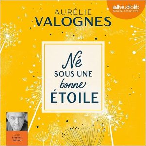 Né sous une bonne étoile