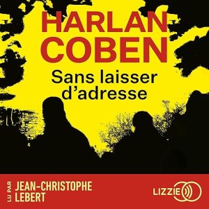 Sans laisser d'adresse