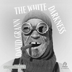 The White Darkness (French Edition)