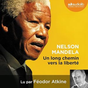 Un long chemin vers la liberté