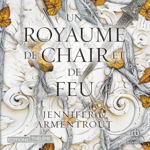 Un royaume de chair et de feu [A Kingdom of Flesh and Fire]