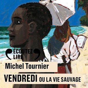 Vendredi ou la vie sauvage