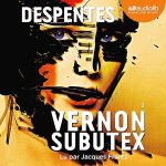 Série Vernon Subutex en livre audio : couverture du tome 2