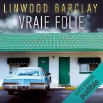 Livre audio de Linwood Barclay : couverture 2